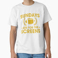 Funny Sundays Are Screens T-Shirt - Casual Everyday Wear for Adults