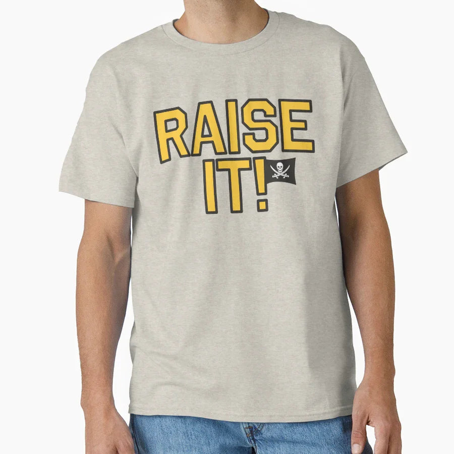 Raise It Original T-Shirt - Custom Art Print for Adults