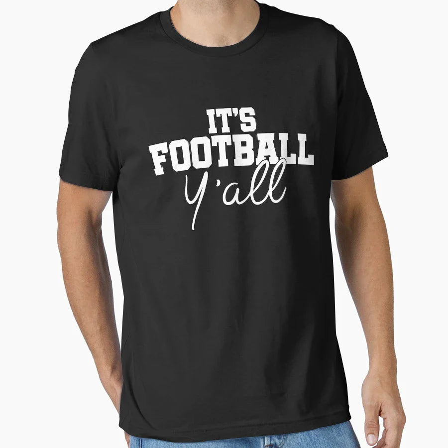 Its Football Yall T-Shirt - Casual Everyday Wear for Adults