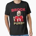 Brock Sport Purdy Football 49Ers T-Shirt - Casual Everyday Wear Men Women