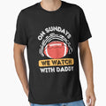 Sundays We Watch Football Daddy T-Shirt - Casual Everyday Wear for Adults
