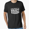 Im Here To Draft Kickers Funny T-Shirt - Streetwear Style Men Women
