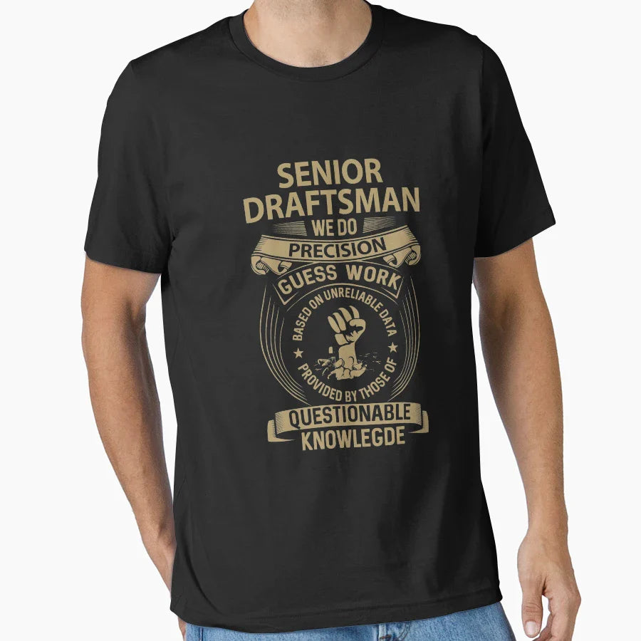 Senior Draftsman We Do Precision Job T-Shirt - Novelty Apparel for Adults