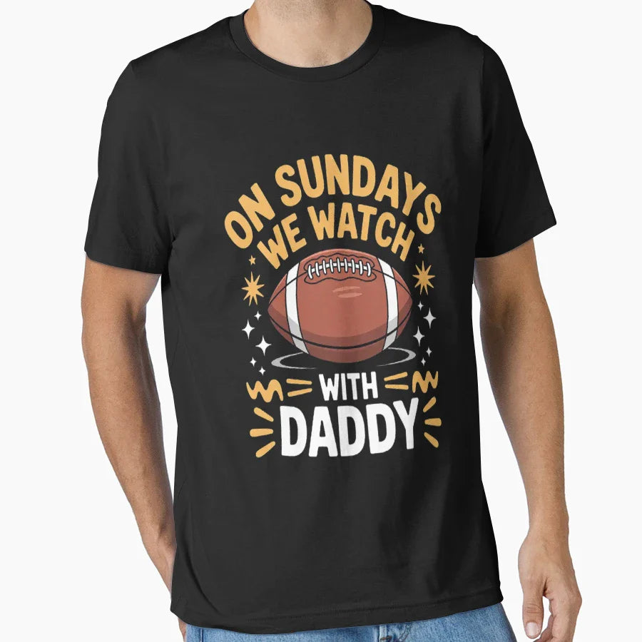 Sundays We Watch Football Daddy Son T-Shirt - Trendy Graphic Men Women