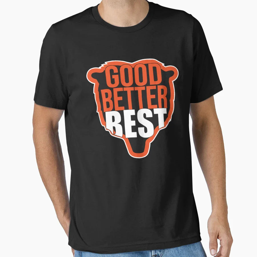 Good Better Best T-Shirt - Aesthetic Graphic Unisex