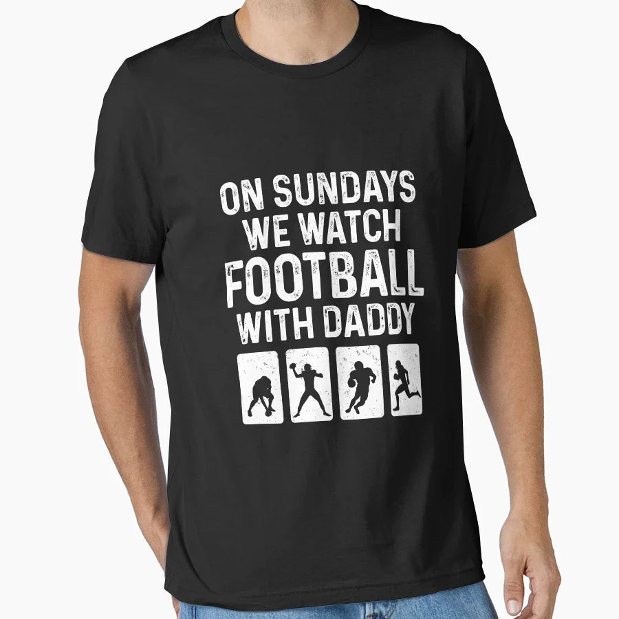 Sundays We Watch Football Daddy Love T-Shirt - Aesthetic Graphic Men Women