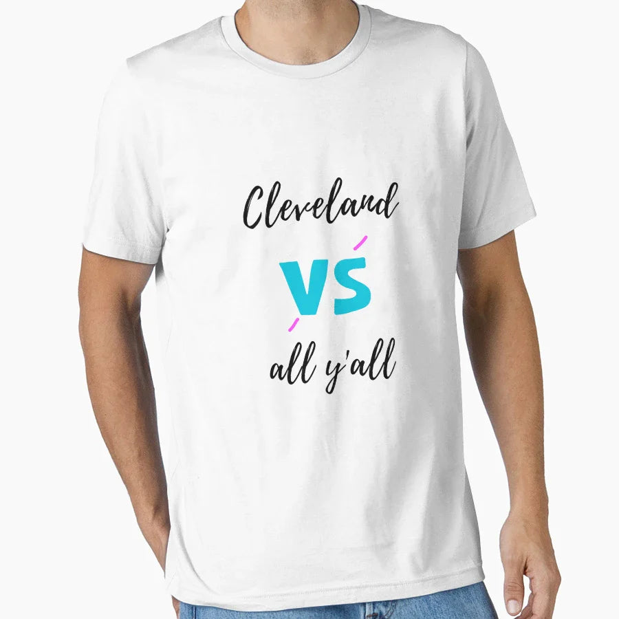 All Sport Trends Cleveland Vs All Yall T-Shirt - Graphic Print Men Women