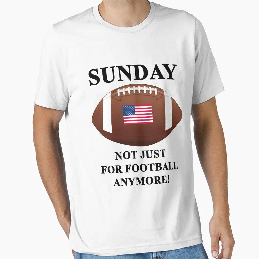 Sunday Not Just Football Anymore T-Shirt - Unique Graphic for Adults