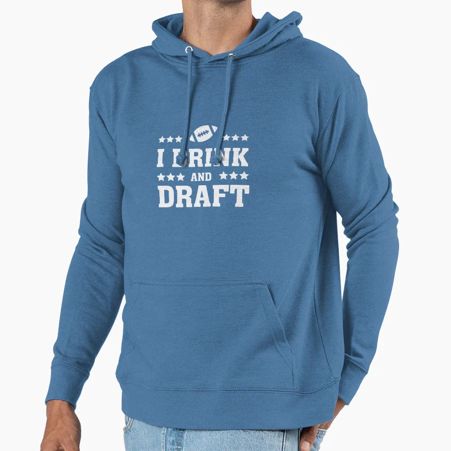 I Drink And Draft Hoodie - Custom Art Print Unisex