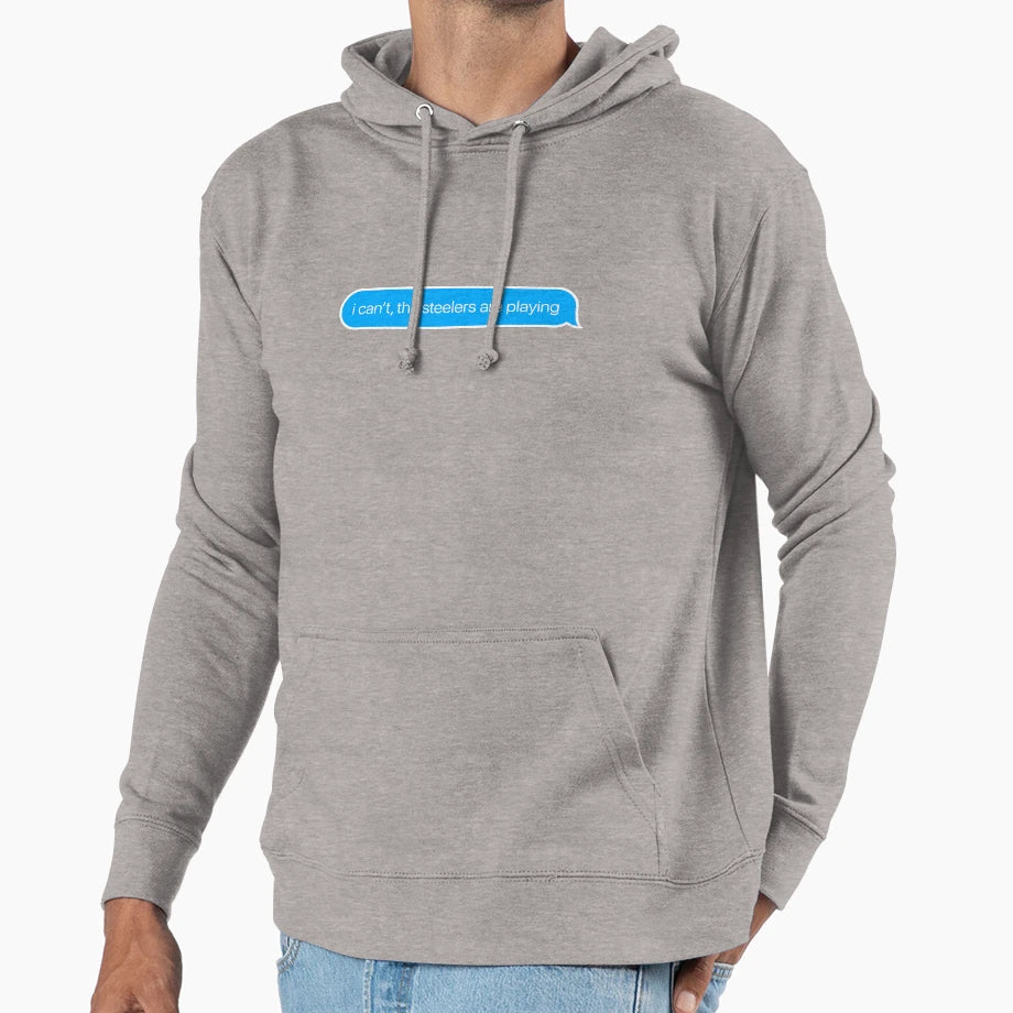 I Cant Steelers Are Playing Hoodie - Minimalist Print for Adults