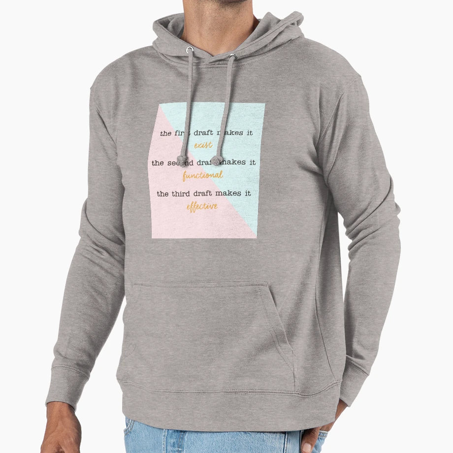 Writing Drafting Process Advice Hoodie - Casual Everyday Wear Men Women