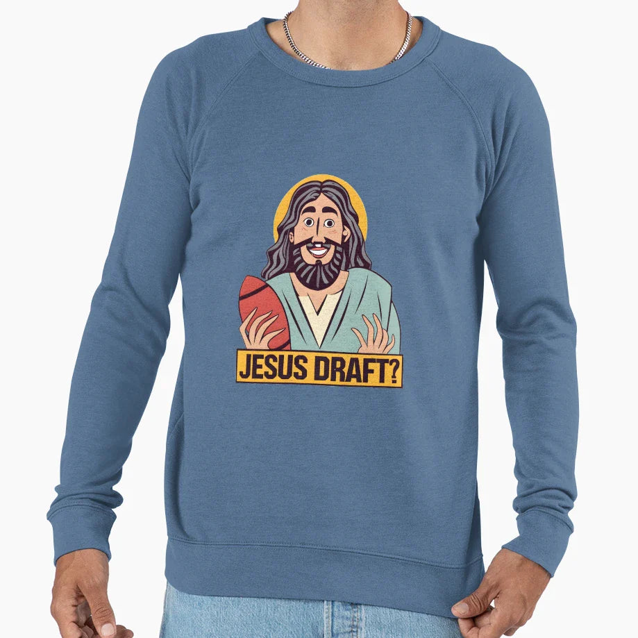 Who Would Jesus Draft Christian Sweatshirt - Novelty Apparel Unisex