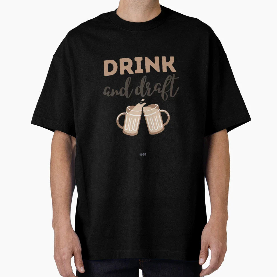 Drink And Draft T-Shirt - Novelty Apparel for Adults