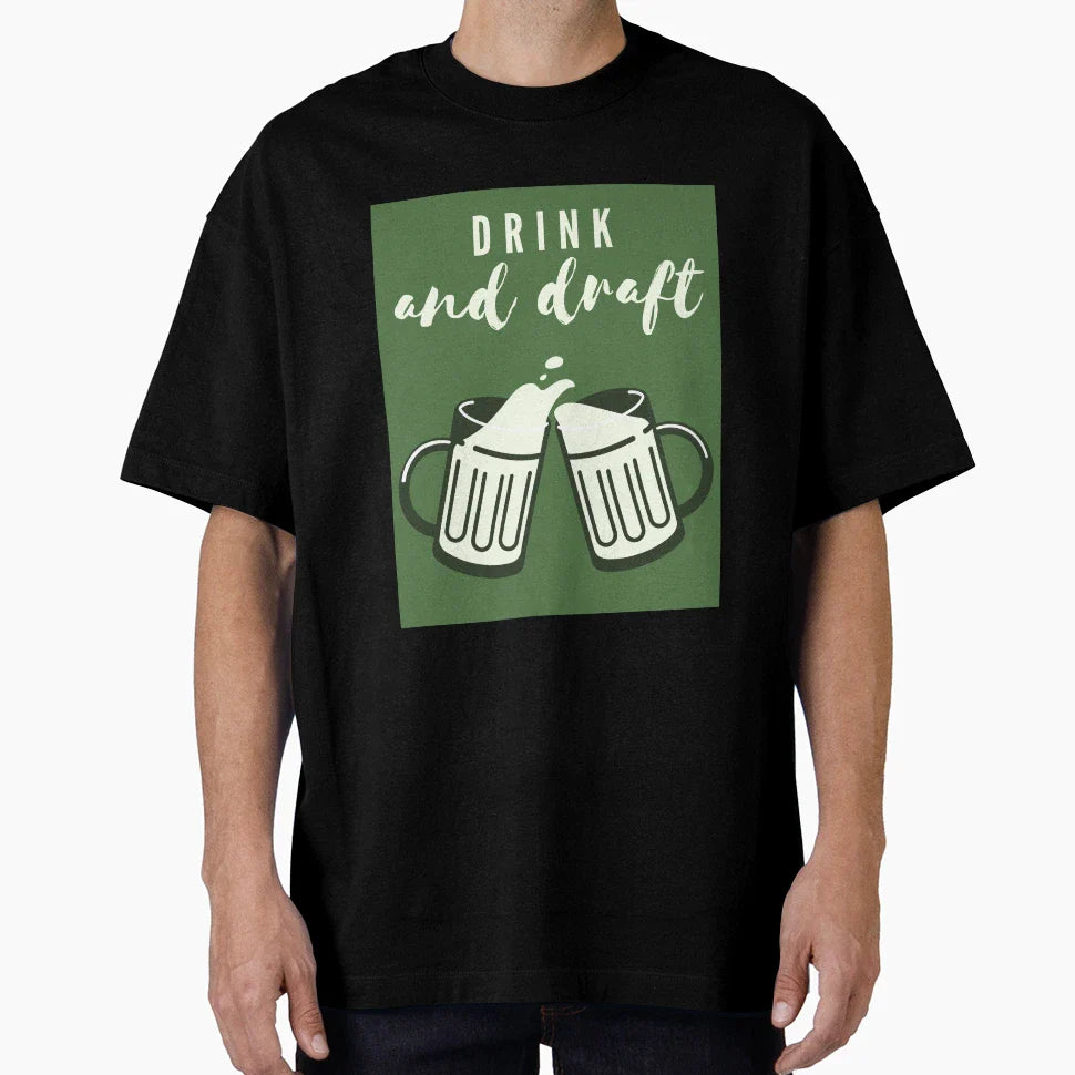 Drink And Draft T-Shirt - Graphic Print Unisex