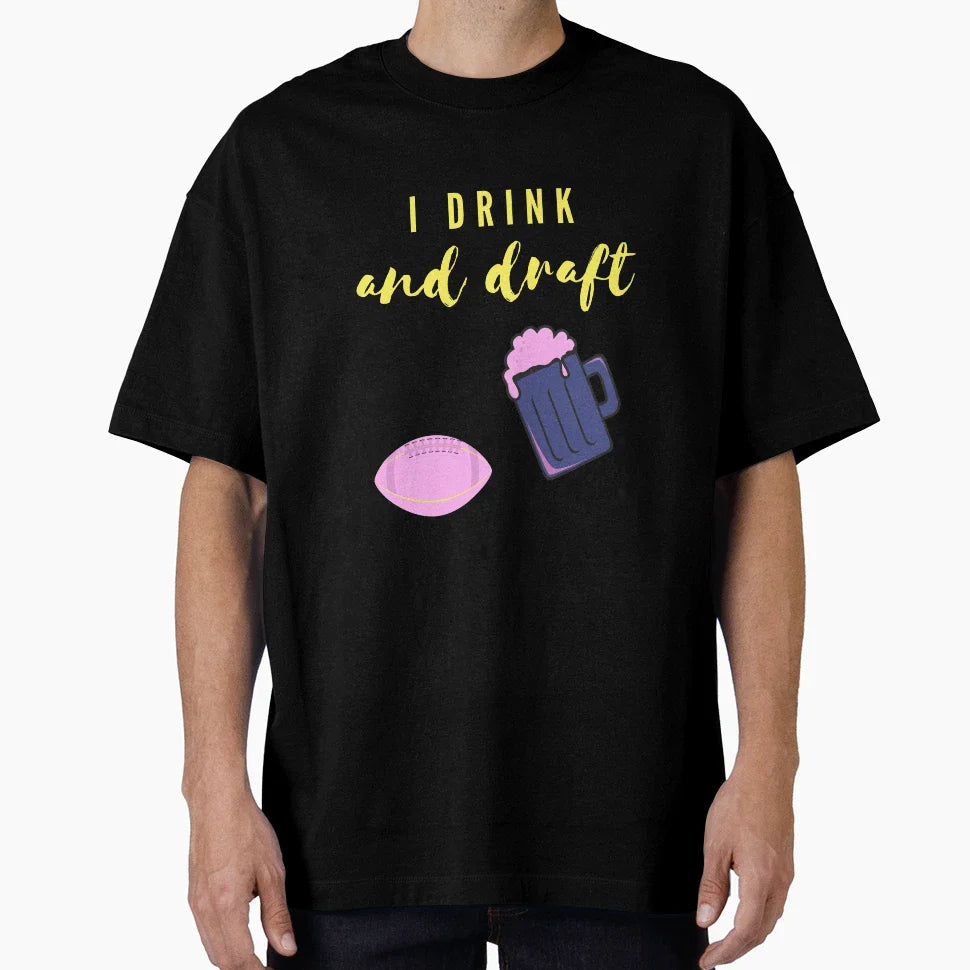 Drink And Draft T-Shirt - Streetwear Style Men Women