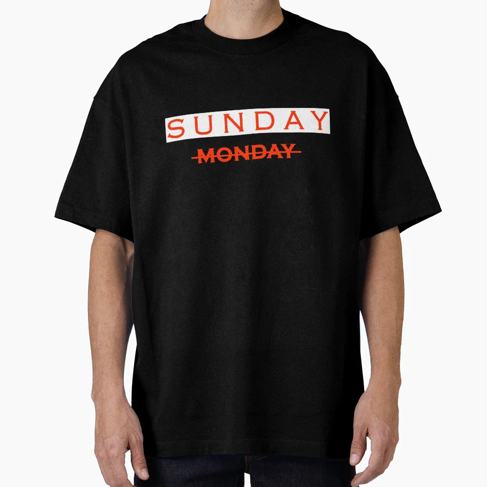 Sunday T-Shirt - Casual Everyday Wear Men Women