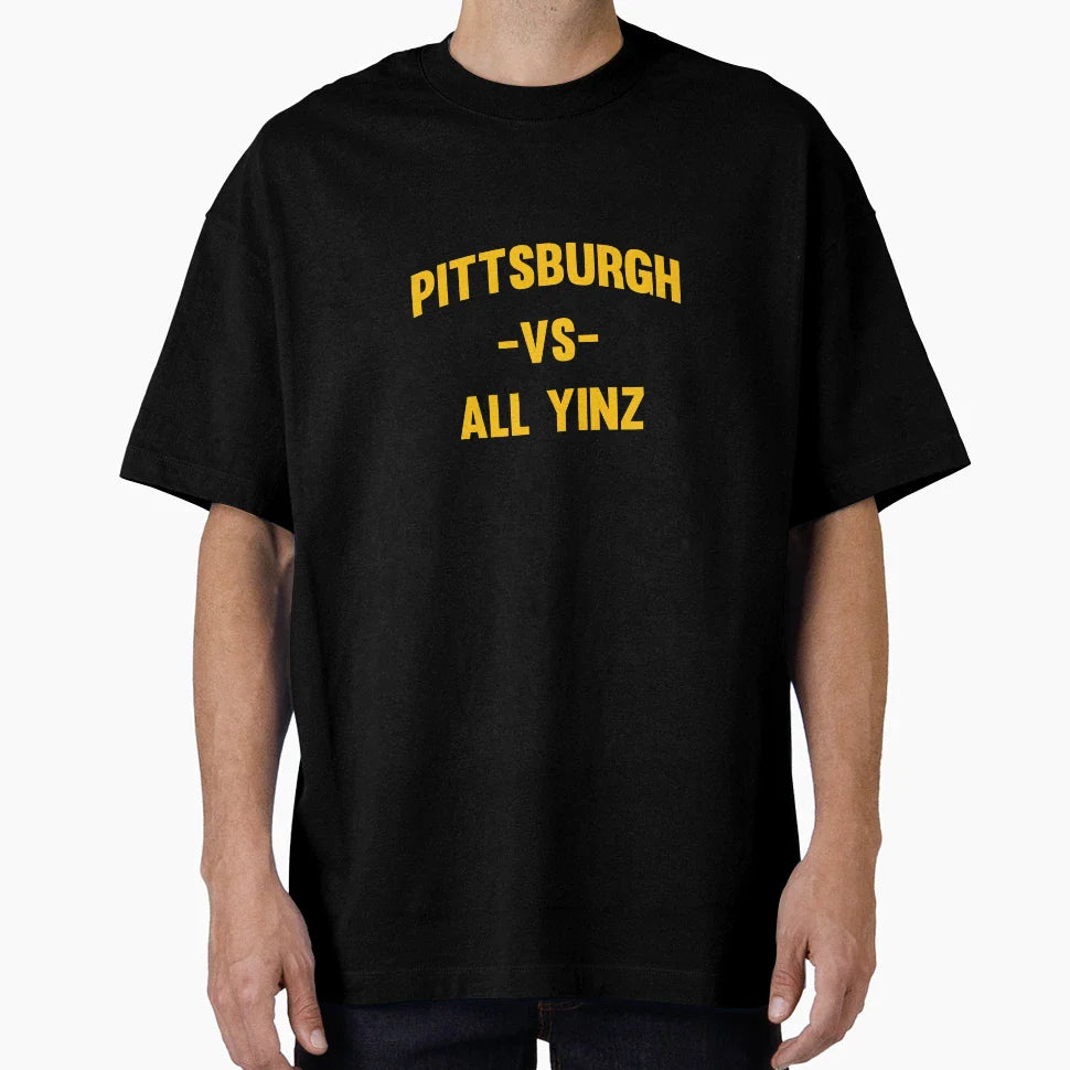 Pittsburgh Vs All Yinz T-Shirt - Trendy Graphic Men Women