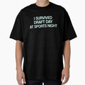 Sports Night I Survived T-Shirt - Streetwear Style for Adults