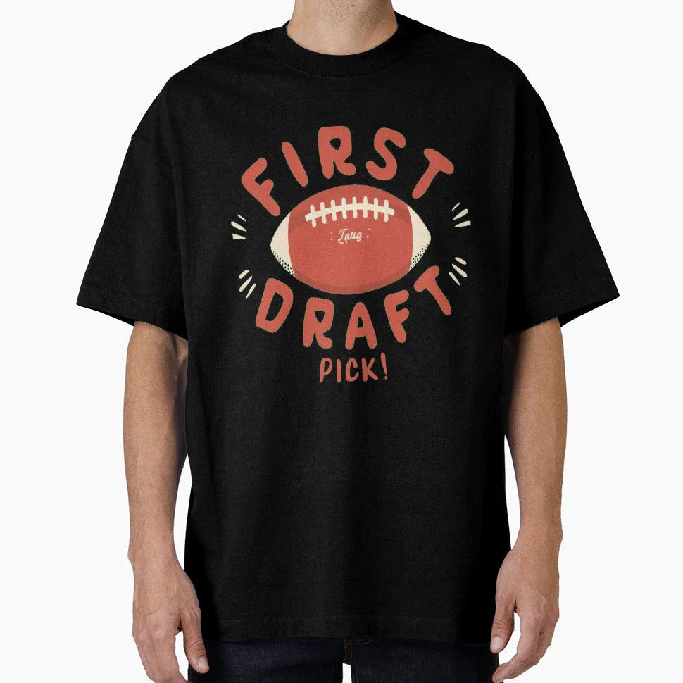 First Draft Pick T-Shirt - Unique Graphic for Adults