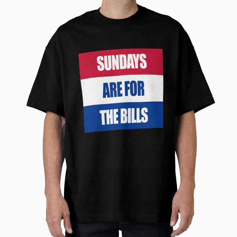 Sundays Are Bills T-Shirt - Aesthetic Graphic for Adults