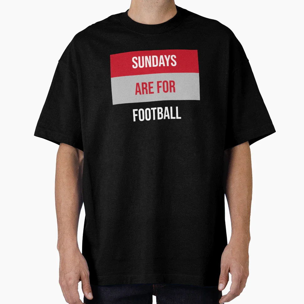 Sundays Are Football T-Shirt - Fun Novelty Design for Adults