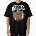Dallas Game Day Faithful Texas Football T-Shirt - Novelty Apparel Men Women