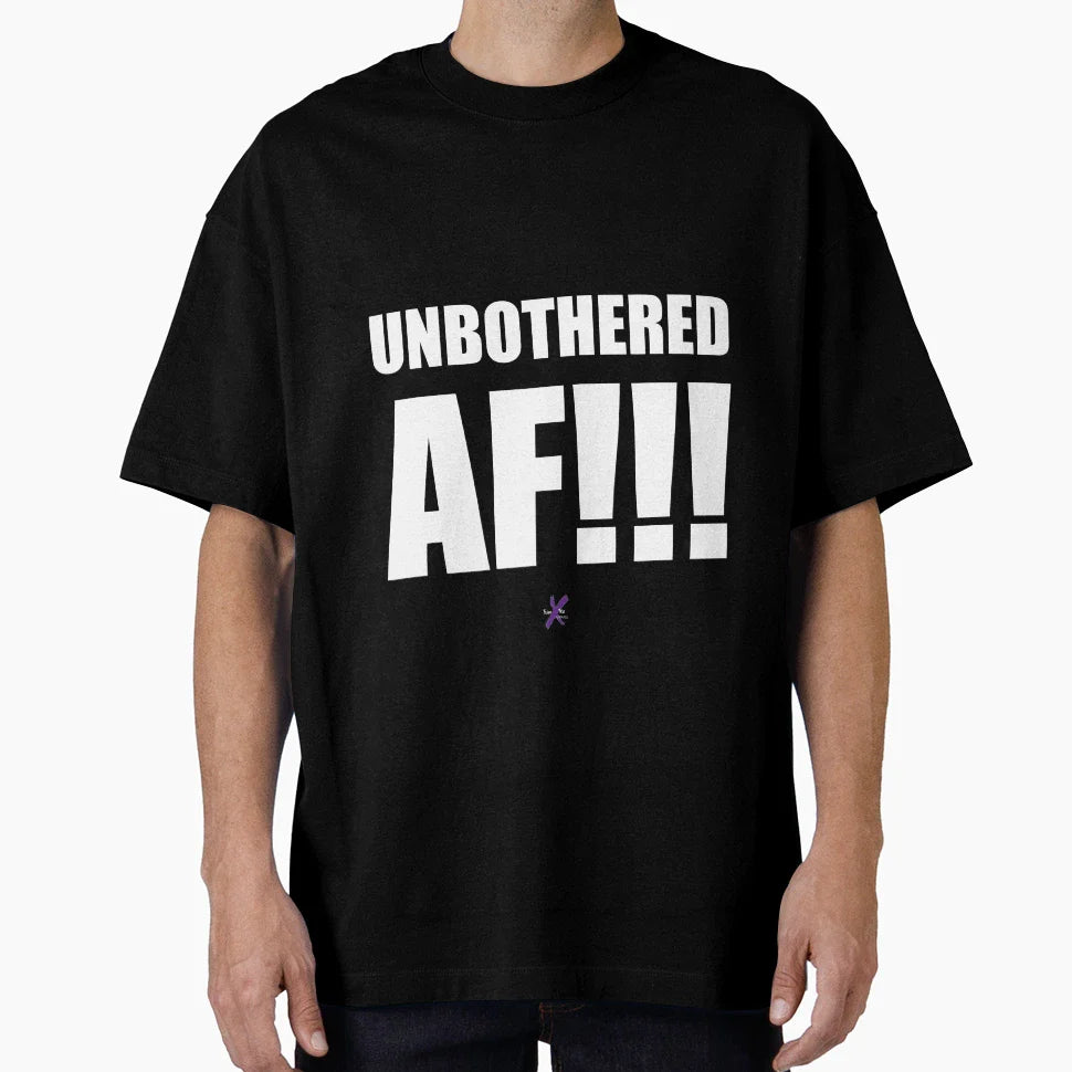 Af Series Unbothered Af T-Shirt - Trendy Graphic for Adults