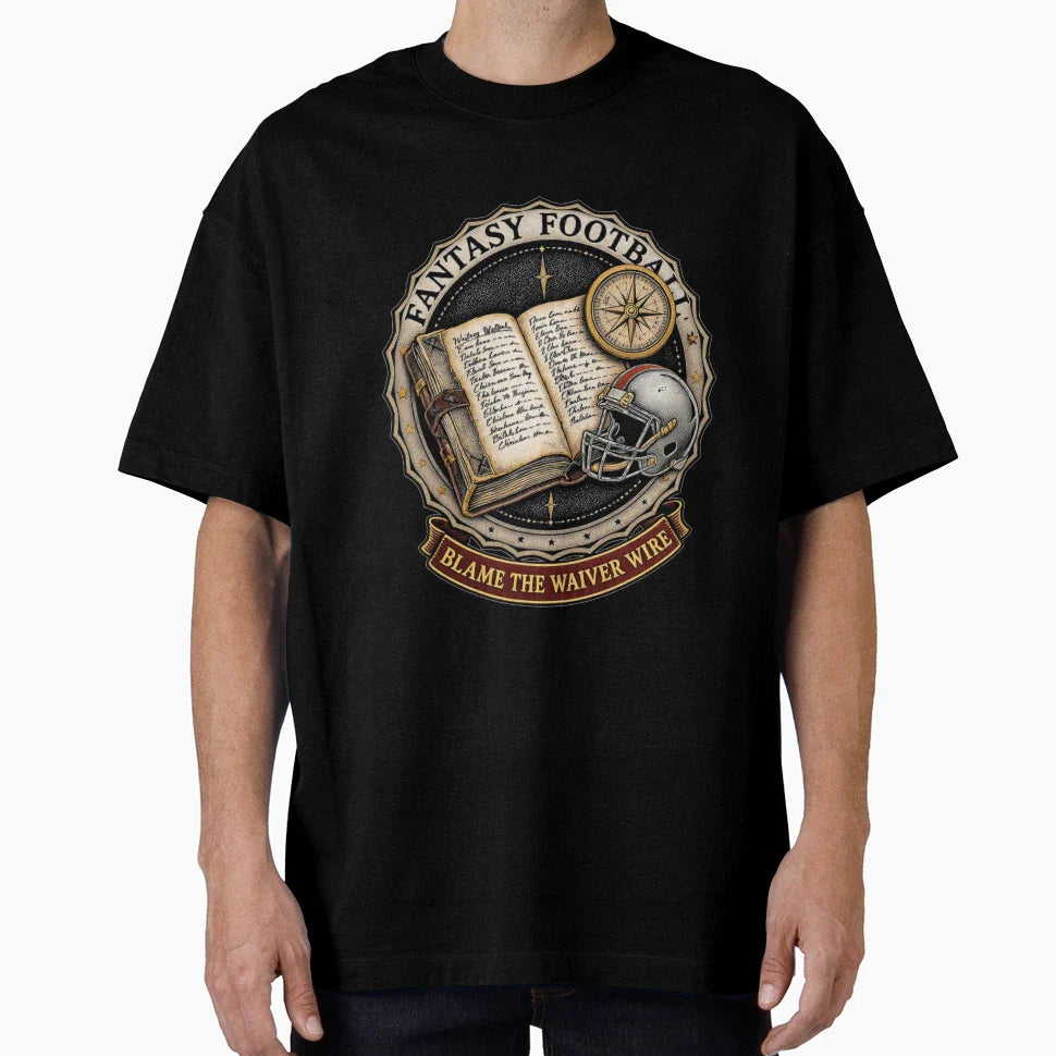 Fantasy Football Blame Waiver Wire T-Shirt - Aesthetic Graphic Men Women