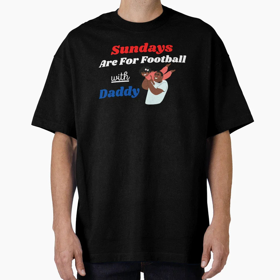 Sundays Are Football Daddy T-Shirt - Trendy Graphic Men Women
