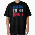 Sundays Are Bills Buffalo Football T-Shirt - Casual Everyday Wear Unisex