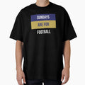 Sundays Are Football T-Shirt - Custom Art Print Unisex