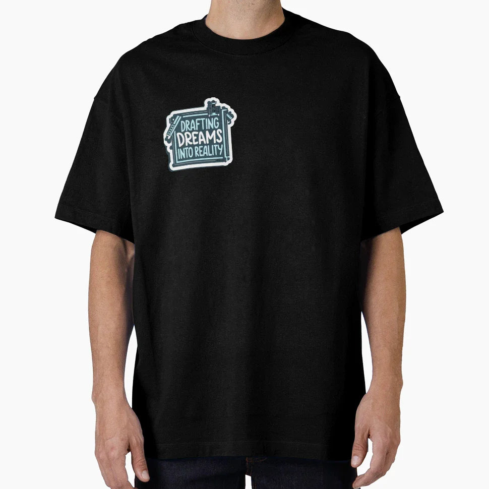 Drafting Dreams Into Reality Architect T-Shirt - Graphic Print Unisex