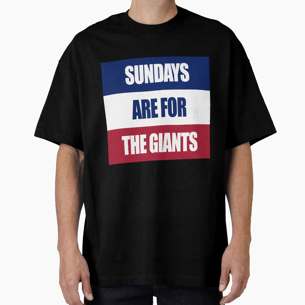 Sundays Are Giants T-Shirt - Novelty Apparel Men Women