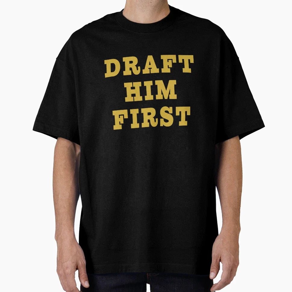 Draft Him First Political Election T-Shirt - Minimalist Print for Adults