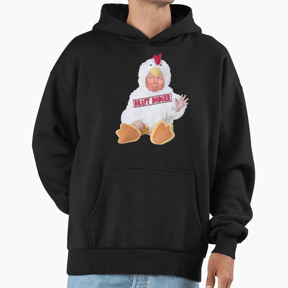 Trump Chicken Draft Dodger Hoodie - Fun Novelty Design Unisex