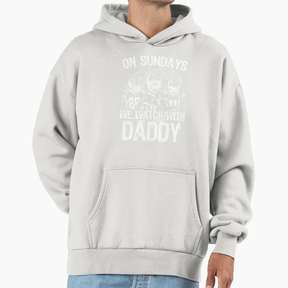Sunday Football Daddy Fan Sundays We Hoodie - Streetwear Style for Adults