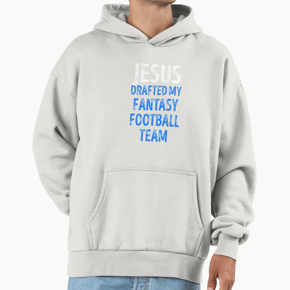 Best Seller Jesus Drafted My Fantasy Hoodie - Streetwear Style Unisex
