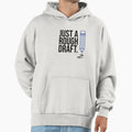 Just Rough Draft Hoodie - Custom Art Print Unisex