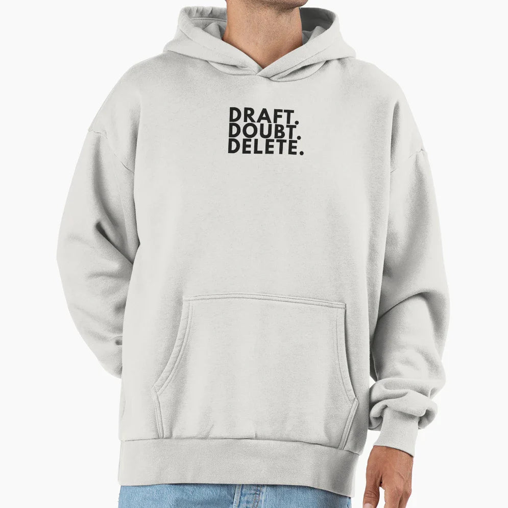 Draft Doubt Delete Minimalist Writer Hoodie - Fun Novelty Design Men Women