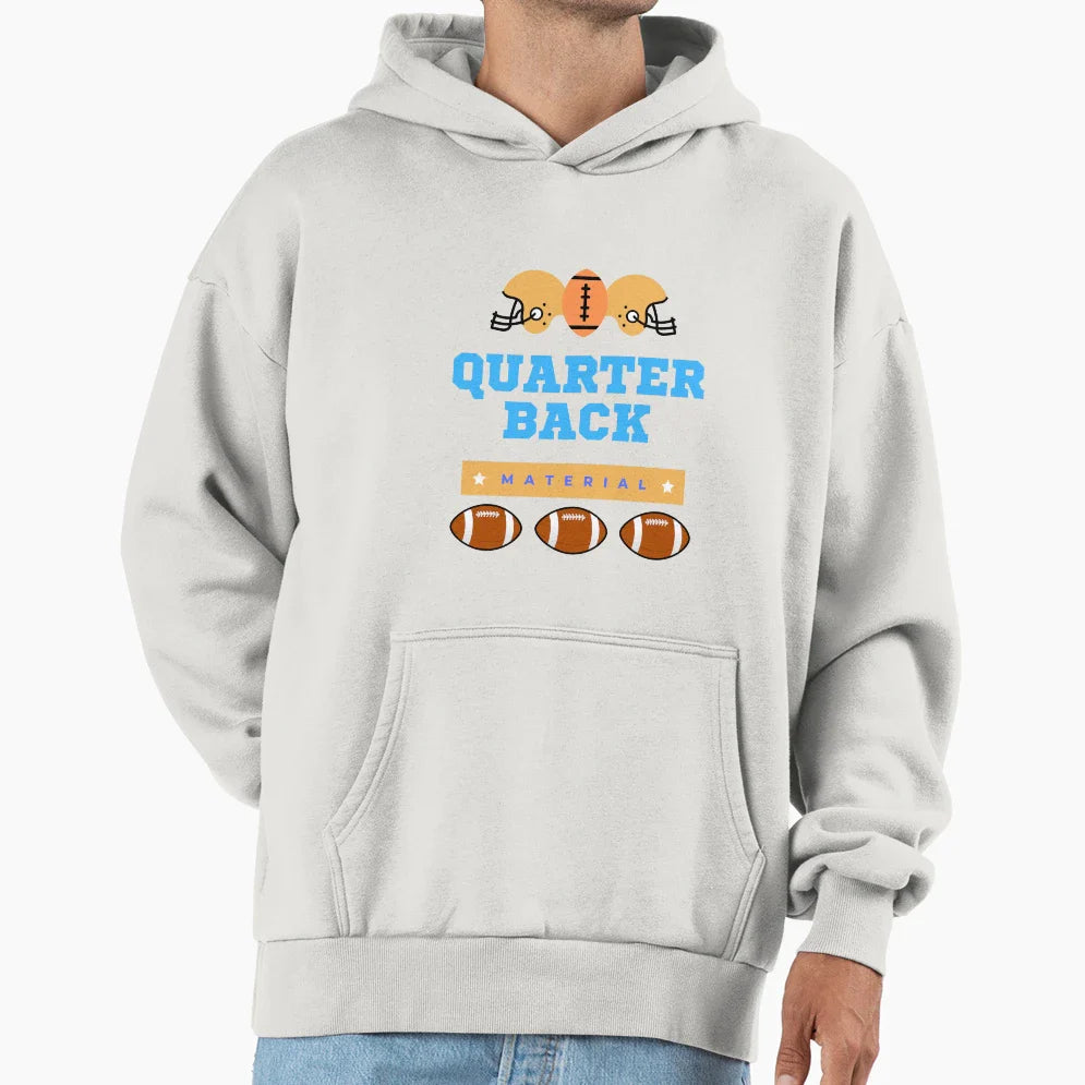 Quarterback Material Hoodie - Fun Novelty Design Men Women