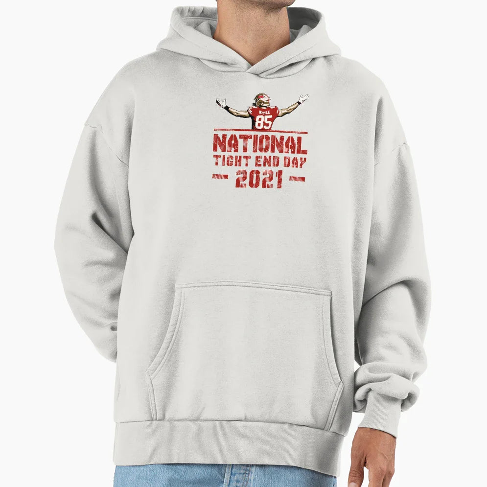 National Tight Ends Day Hoodie - Fun Novelty Design Unisex