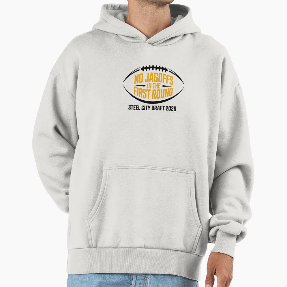 No Jagoffs First Round Football Draft Hoodie - Novelty Apparel Men Women