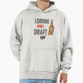 I Drink And Draft T-Shirt - Casual Everyday Wear for Adults