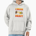 I Drink And Draft T-Shirt - Graphic Print Men Women