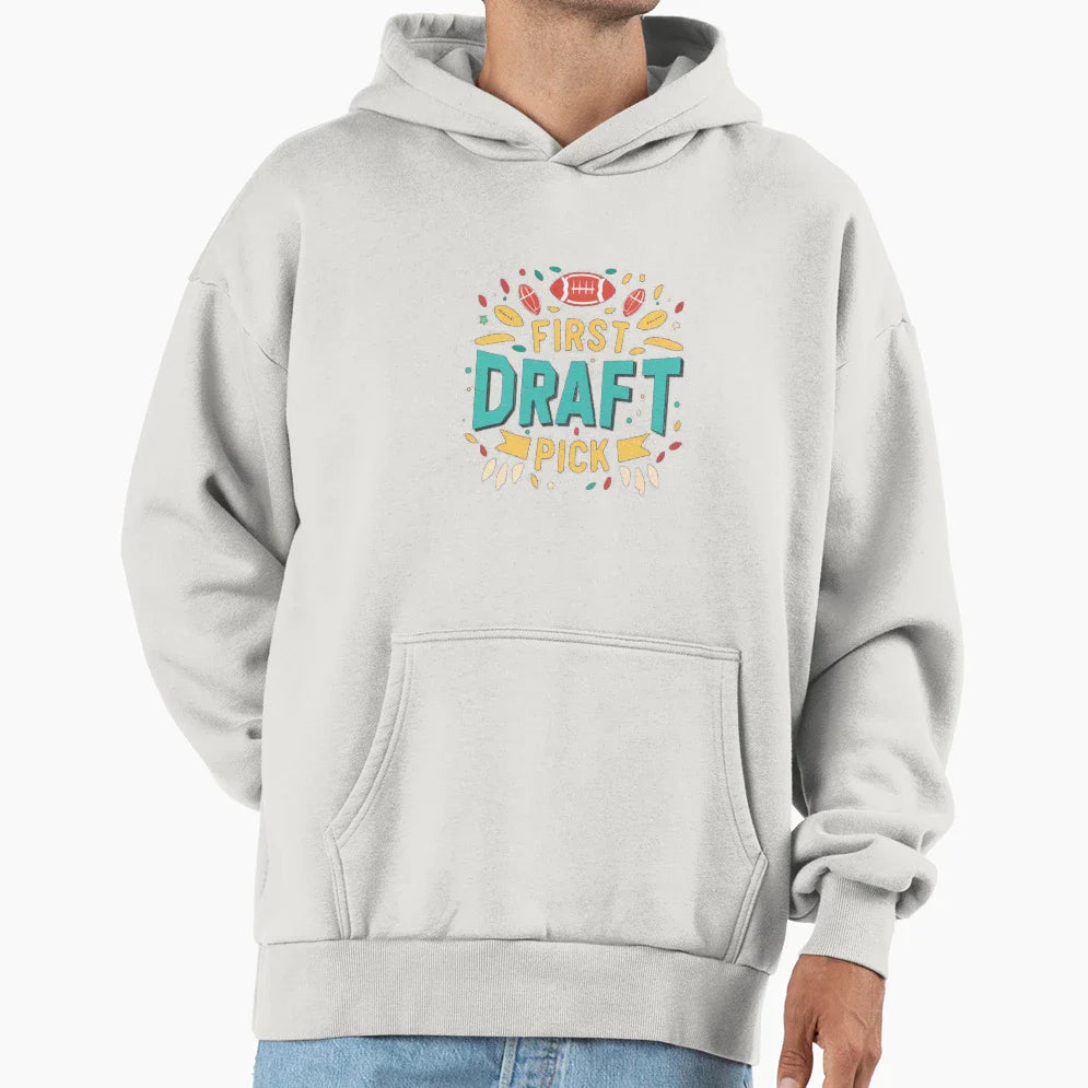 First Draft Pick Hoodie - Aesthetic Graphic Unisex