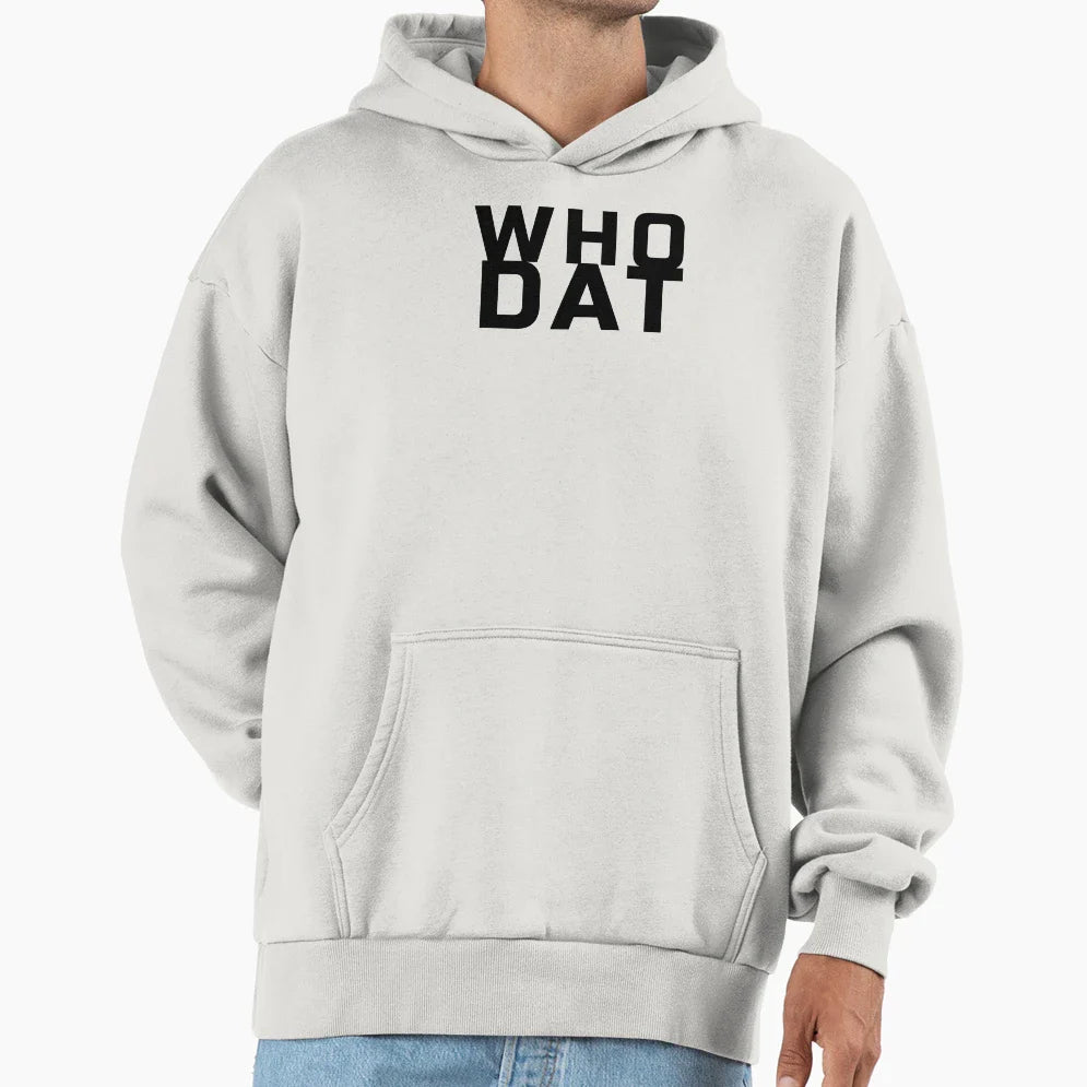 Who Dat Hoodie - Casual Everyday Wear Unisex