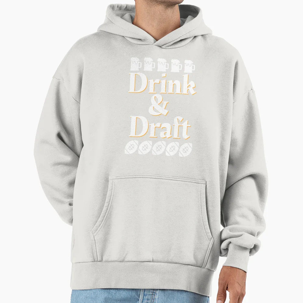 I Drink And Draft Hoodie - Trendy Graphic Unisex