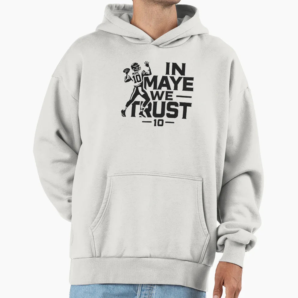 Drake Maye We Trust Hoodie - Graphic Print Unisex