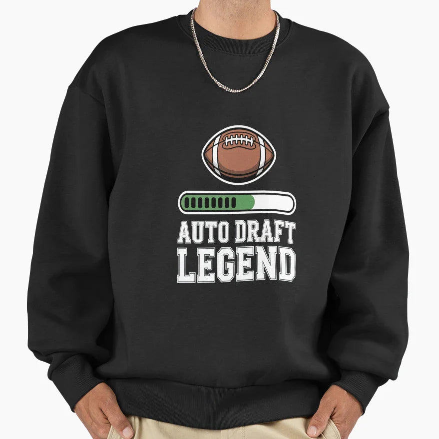 Fantasy Football Auto Draft Sweatshirt - Casual Everyday Wear Men Women