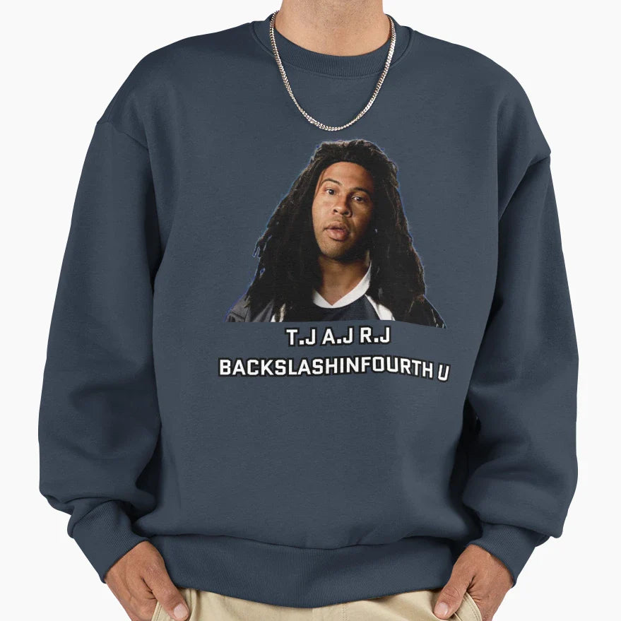 T J J R J Backslashinfourth U Sweatshirt - Novelty Apparel for Adults